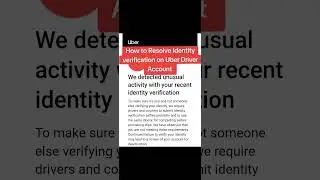 how to Resolve facial and Identity verification Issues on Uber Driver Account #Uber #uberdriver #usa