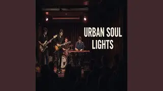 Urban Soul Lights