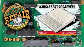 KansasFest 2024 Roundup - Retro Repair Roundup #60