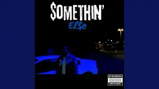 $omethin El$e