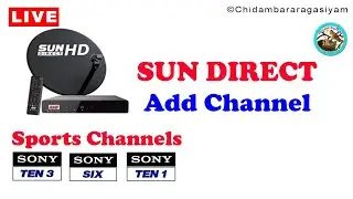 How to Add Sony Sports Channel SunDirect Live Cricket on Your TV, Sundirect add channel