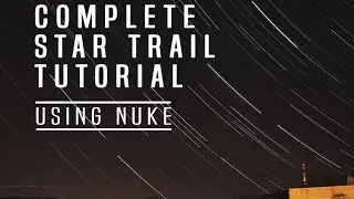 How to make Star Trails for Timelapses