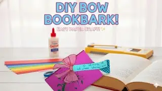 DIY Cute Bow Bookmark | Easy Paper Craft | Easy Bookmark Tutorial | Handmade Bookmark Tutorial