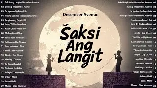 Saksi Ang Langit - December Avenue | Best New Tagalog Love Songs 2025 - Hot Hits OPM Trending