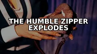 The humble zipper explodes with force of a billion nuclear