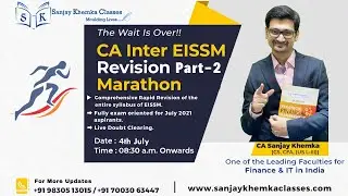 CA Inter EISSM Revision Marathon Part - 2 | CA Sanjay Khemka