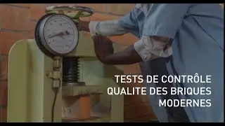 Tests de Contrôle Qualité des Briques Modernes