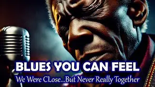 Heartfelt Soul-Blues Song &ndash; Heartbreak, Loneliness, and the Blues of Letting Go