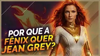 POR QUE A FÊNIX ESCOLHE JEAN GREY? ENTENDA SEUS PODERES