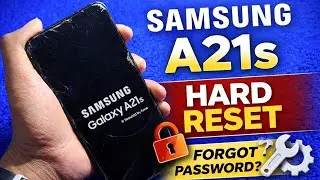 Samsung Galaxy A21s Hard Reset | Factory Reset Without Password | Unlock Pattern PIN