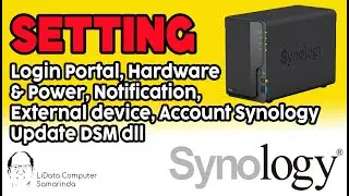 Setting NAS Synology mengatur power, notifikasi, update dsm dll