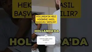 Hollanda&rsquo;da aile hekimine nasıl başvuru yapılır? #hollanda #hollandahayat #hollandayaşam