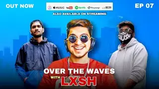 LXSH TALKS ABOUT HIS 