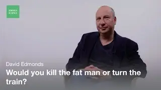 David Edmonds - Ethics of Machines