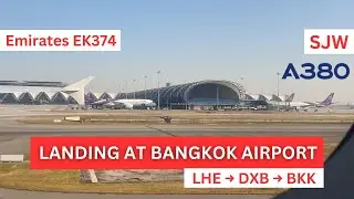 Landing at Bangkok Airport (BKK) | Emirates EK374 Airbus A380 | Dubai to Bangkok | SJW