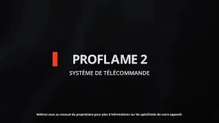PROFLAME 2 | SYSTÈME DE TÉLÉCOMMANDE