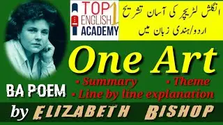 One Art | BA Poem | Elizabeth Bishop | English Literature