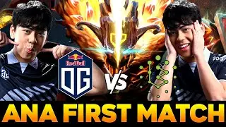 Ana FIRST game with OG after TI9 - Legendary Team is back