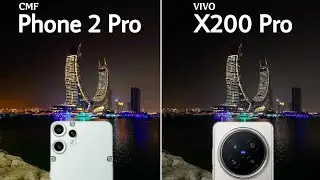 CMF Phone 2 Pro против Vivo x200 Pro || Полные обзоры камер