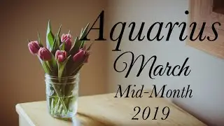 AQUARIUS MID MARCH 2019 | THEY REFUSE TO LET GO - Aquarius Tarot Love Reading