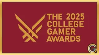 THE COLLEGE GAMER AWARDS | 2025 Edition
