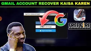 how to recover lost gmail account || free fire ki old Google account recover kaise karen