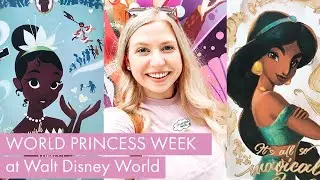 World Princess Week at Walt Disney World 2021 | Ultimate Princess Celebration