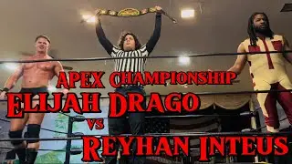 Рейхан Интеус против Элайджи Драго &mdash; Чемпионат APEX &mdash; #prowrestling #sportsentertainment