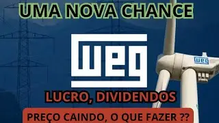 WEG PODE TE FAZER MUITO FELIZ !! WEGE3 A&Ccedil;&Otilde;ES CAINDO FORTE &Eacute; UMA NOVA OPORTUNIDADE !?