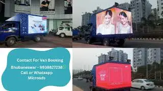 Mobile LED Van Advertising Bhubaneswar / 9938827238