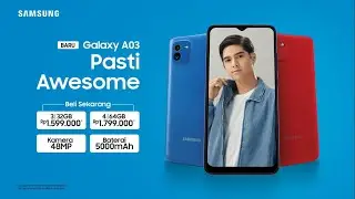 BARU Galaxy A03 |  Samsung Indonesia
