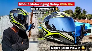 My First Mobile Motovlogging Setup🔥How to Mount Mobile on Helmet🤔Cheap & Best Products😊Under-660🤑