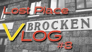 Lost Place Vlog #8 - Drei Tage im Harz