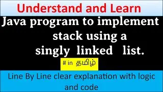 java program to implement stack using singly linked list||in Tamil[with code]