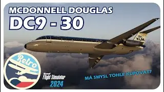 Microsoft flight simulator ČESKY | DOUGLAS DC-9 | Dobr&eacute;, ale je co zlep&scaron;ovat | CZ tutori&aacute;l