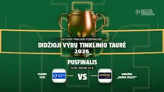 Didžiosios vyrų tinklinio taurės pusfinalis: VILNIUS TECH – Gargždų „Amber Volley“