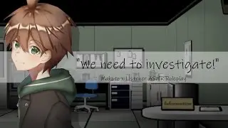 Investigation with Makoto! [] Danganronpa ASMR