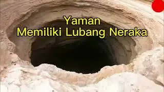 FAKTA UNIK NEGARA YAMAN | sumur neraka ada di negara ini