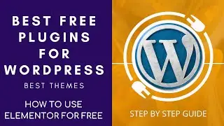 Best free wordpress plugins 2021 | and the secret of how to use Elementor premium features