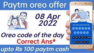 Today oreo play code || paytm Oreo offer || Paytm Oreo code || 08 Apr 2022 Oreo code