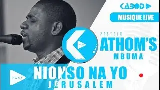 Pasteur ATHOM'S MBUMA - 𝗡𝗔 𝗞𝗔𝗕𝗜 𝗡𝗜𝗢𝗡𝗦𝗢 𝗡𝗔 𝗬𝗢 / 𝗝𝗘𝗥𝗨𝗦𝗔𝗟𝗘𝗠 | Traduction Française