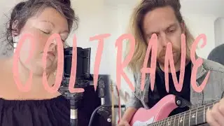 MATHILDE & JOSH RENTON &bull; Coltrane