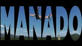 X Plane 11 - Destination Sam Ratulangi, Manado (WAMM/MDC).