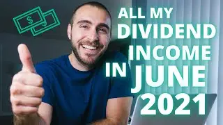 How Much Dividend Income In June 2021