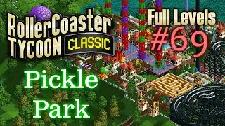 Pickle Park | Rollercoaster Tycoon Classic: Full Levels Playthrough - #69