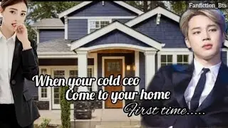 When your cold ceo come to your home first time , Jimin oneshot #jiminbts #ff #mochibts