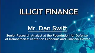 ILLICIT FINANCE-Mr.  Dan Swift- 31st PI-SF Washington, D.C🇺🇸 #ussenate #illicit #finance