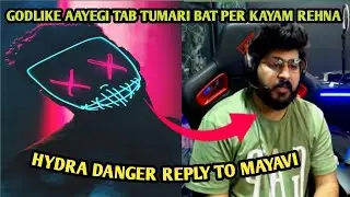 Hydra Danger reply to Mayavi on Drop clash Metter | Hydra Danger epic reply to mayavi