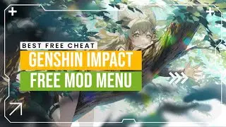 Best Genshin Impact Cheat | New MOD MENU | FREE | 100% WORKING 🔥|