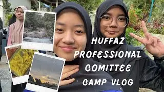 Camp Vlog | Huffaz Professional Comittee | UniKL RCMP
